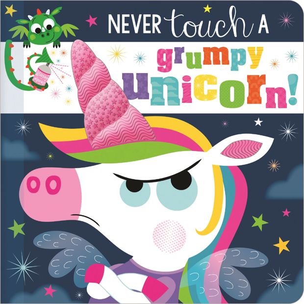 Never Touch A Grumpy Unicorn! - Christie Hainsby