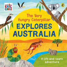 The Very Hungry Caterpillar Explores Australia by Eric Carle - Book