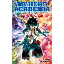 Kohei Horikoshi - My Hero Academia: Ultra Analysis-The Official Character Guide