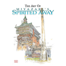 Hayao Miyazaki - Art of Spirited Away