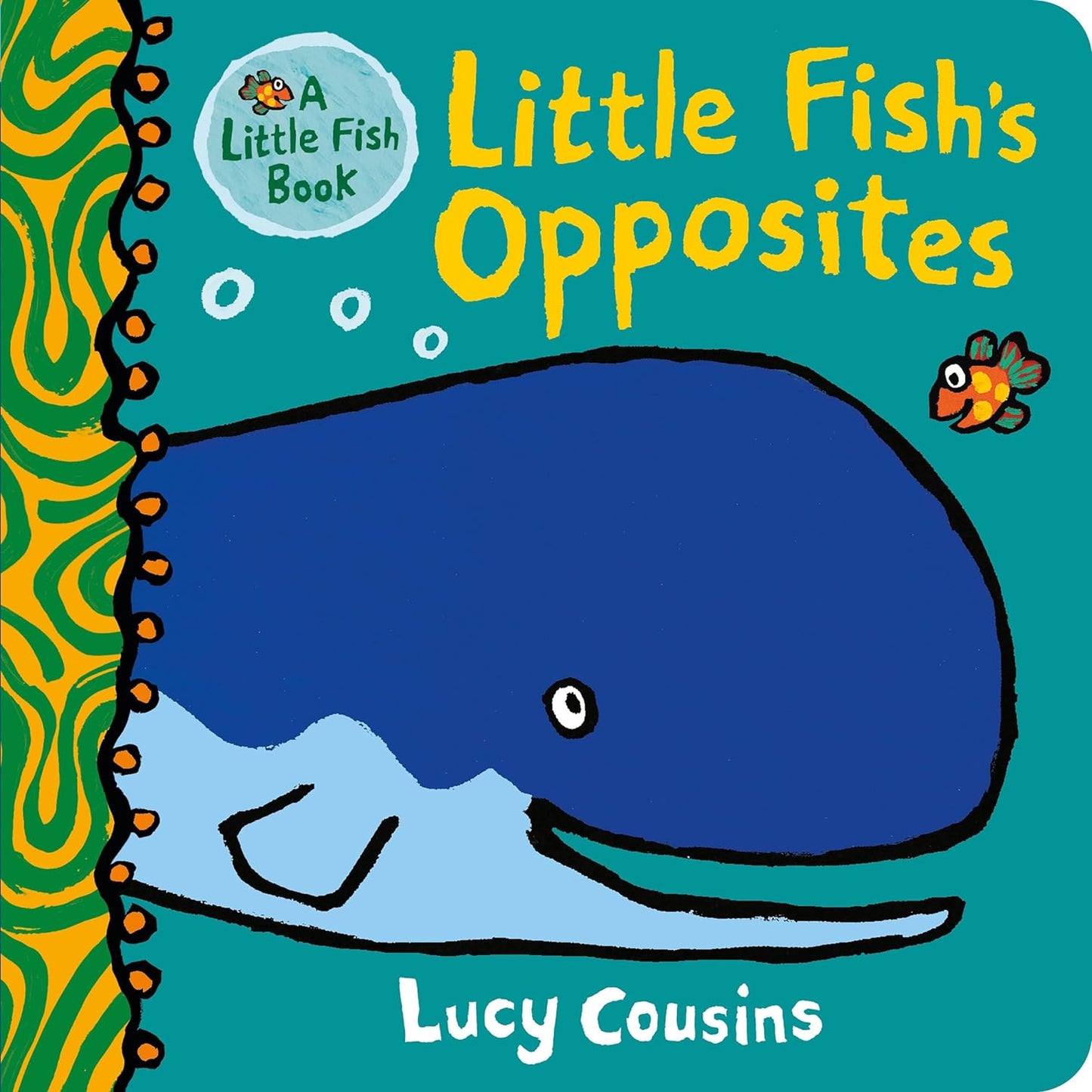 Little Fish's Opposites (Board Book) by Lucy Cousins Ocean Book Kids Book Baby Gifts Idea