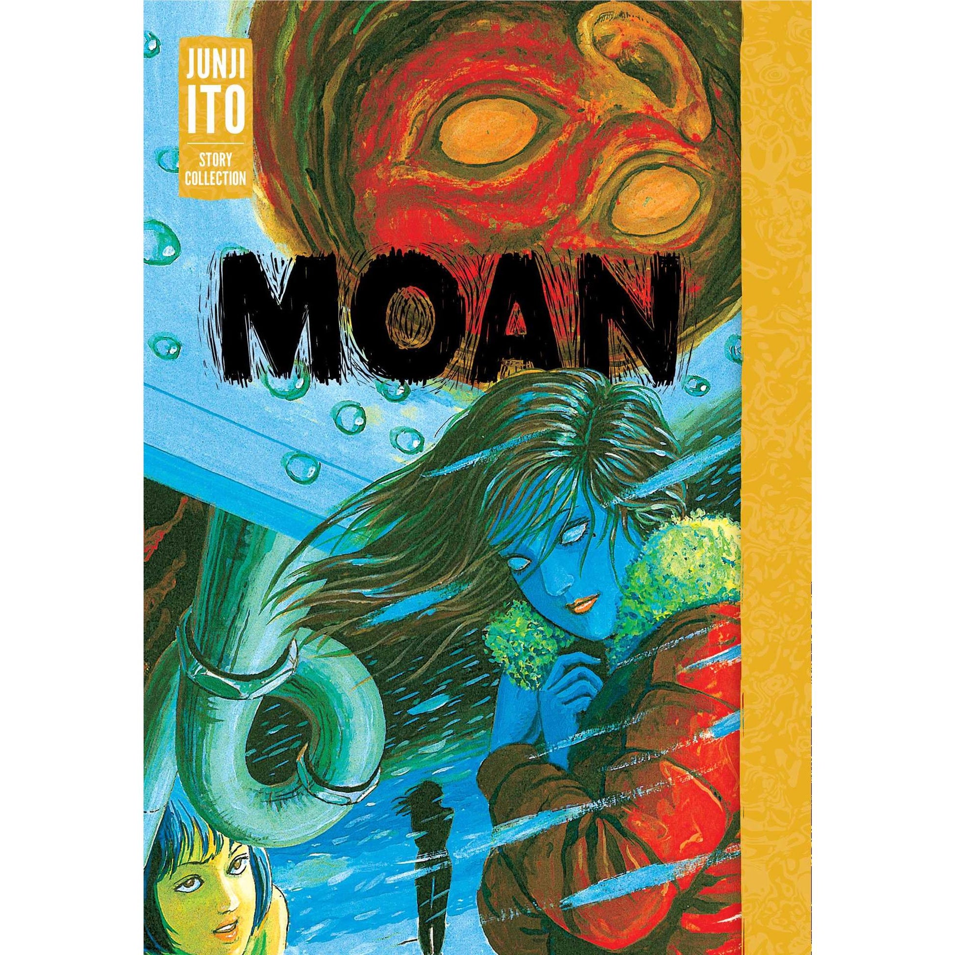 Junji Ito - Moan: Junji Ito Story Collection