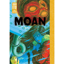 Junji Ito - Moan: Junji Ito Story Collection
