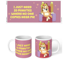 Bluey - I Just Need 20 Minutes Where No One Comes Near Me Mug