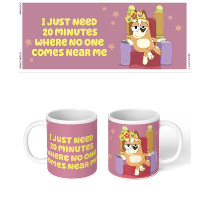 Bluey - I Just Need 20 Minutes Where No One Comes Near Me Mug