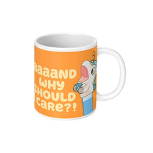 Bluey - Aaaand Why Should I Care? Mug