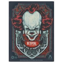 Betrayal At The Neibolt House: The Evil Of Pennywise