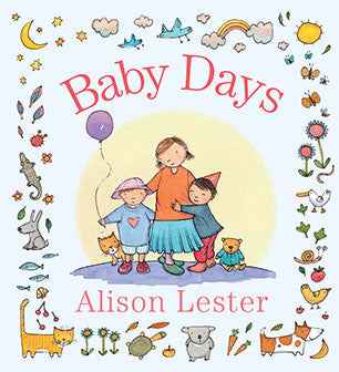 Baby Days by Alison Lester (Hardcover): Family / Gift Book Kids Picture Book