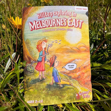 Melbourne's East Adventure Guide Hilltop Exploring 5 Mystery Family Adventures Trails & 15 Outdoor Activities by Gumnut Trails Outdoor Travel Toys 2yrs+