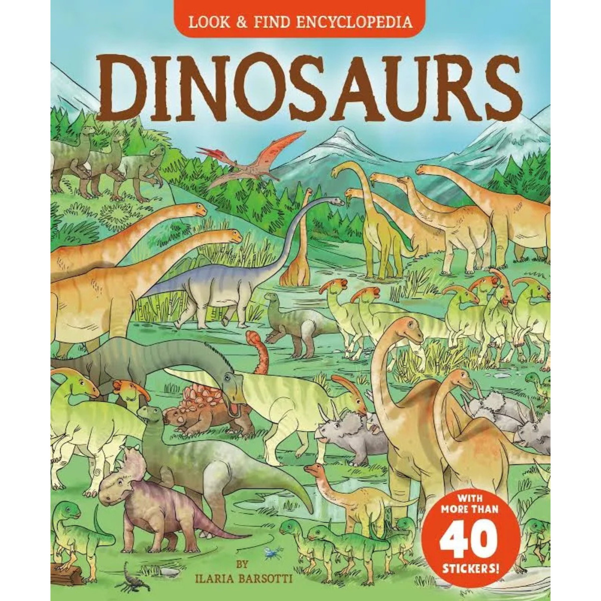 Kids Sticker Activity Book Look and Find Encyclopedia Dinosaurs with 40 Stickers (Hardcover) by Ilaria Barsotti Travel Toys