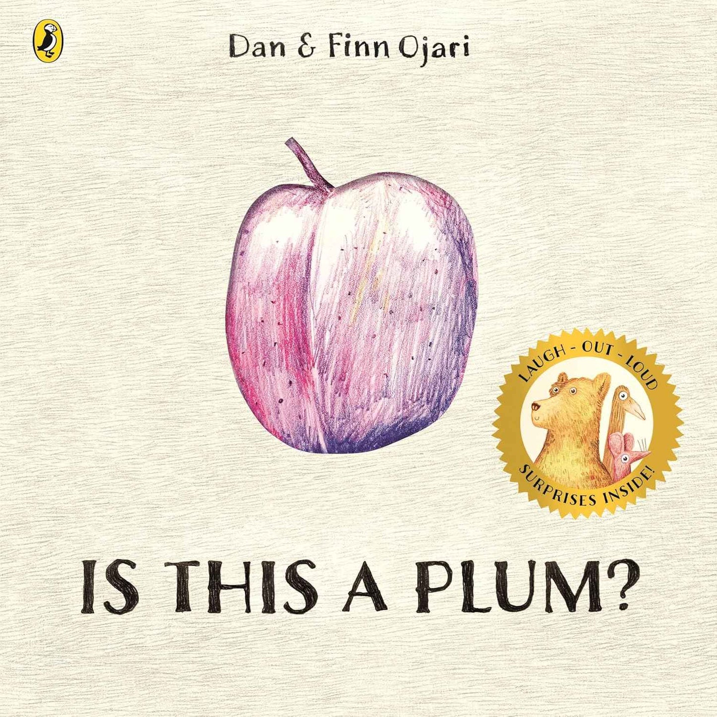 Is This A Plum? (Hardcover) by by Dan Ojari and Finn Ojari A Peek-Through Picture Book