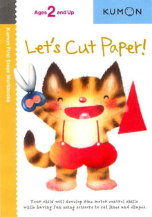 Let's Cut Paper! First Steps Workbook (Paperback) Kids Interactive Activity Book by Kumon Publishing 2yrs+