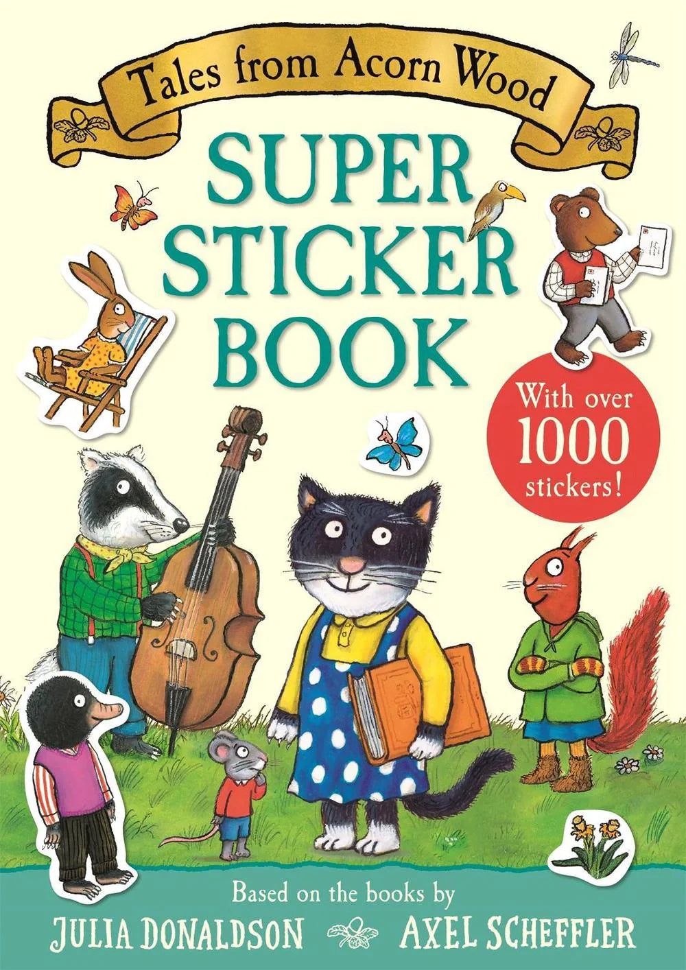 Tales from Acorn Wood Super Sticker Book With Over 1000 Stickers Activity Book (Paperback) by Julia Donaldson and Axel Scheffler