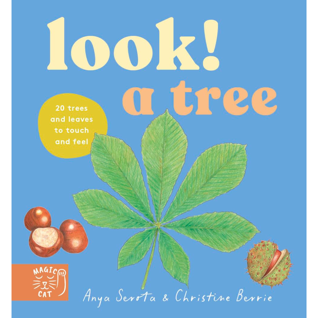 Look A tree (Board Book) by Anya Serota by Magic Cat Kids Touch and Feel Nature Book Introducing 20 Trees and Their Leaves