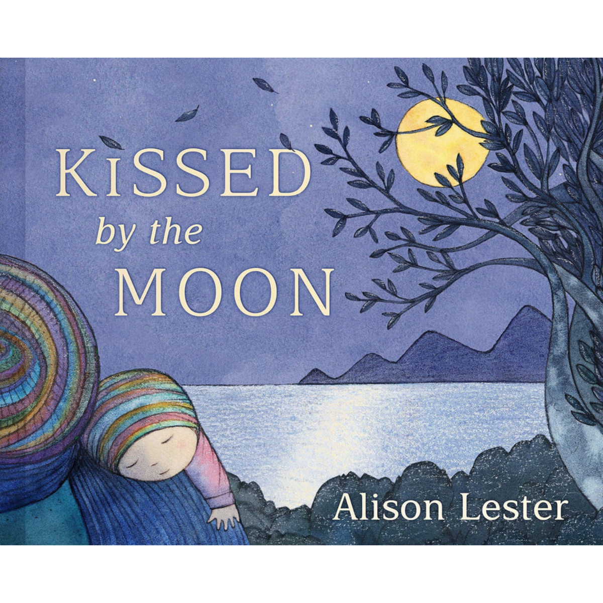 Kissed by the Moon (Hardcover) by Alison Lester Kids Picture Book