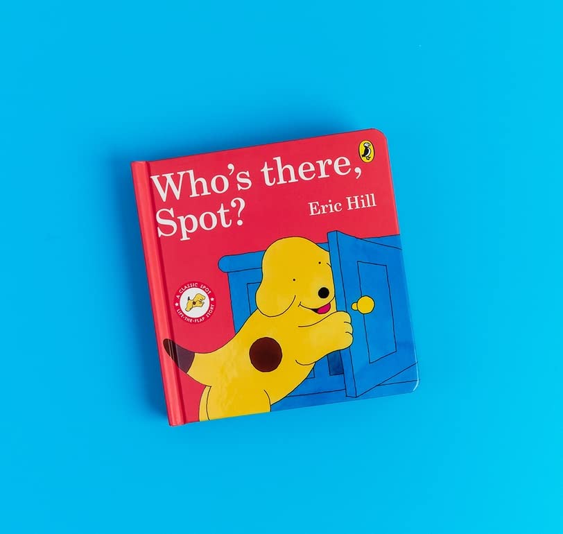 Who's There, Spot? A lift-the-flap story book (Board Book) by Eric Hill The Classic Children Book