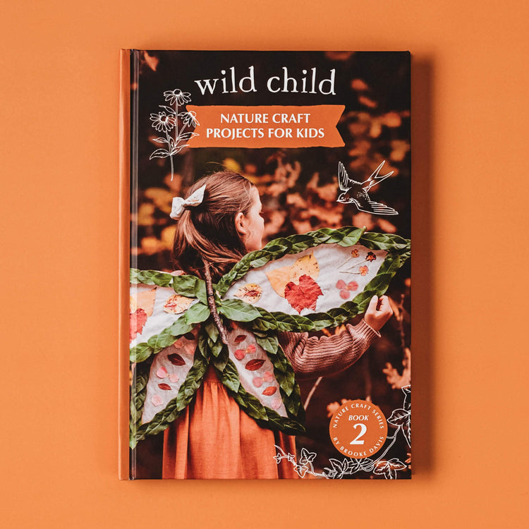 Wild Child Book Nature Craft Projects For Kids (Hardcover) by Your Wild Books Interactive Book Nature Art and craft for kids 3yrs+