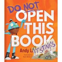 Do Not Open This Book: It Stinks by Andy Lee - Book