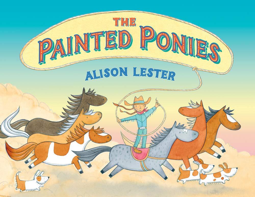 The Painted Ponies (Hardcover) by Alison Lester Australian Authors