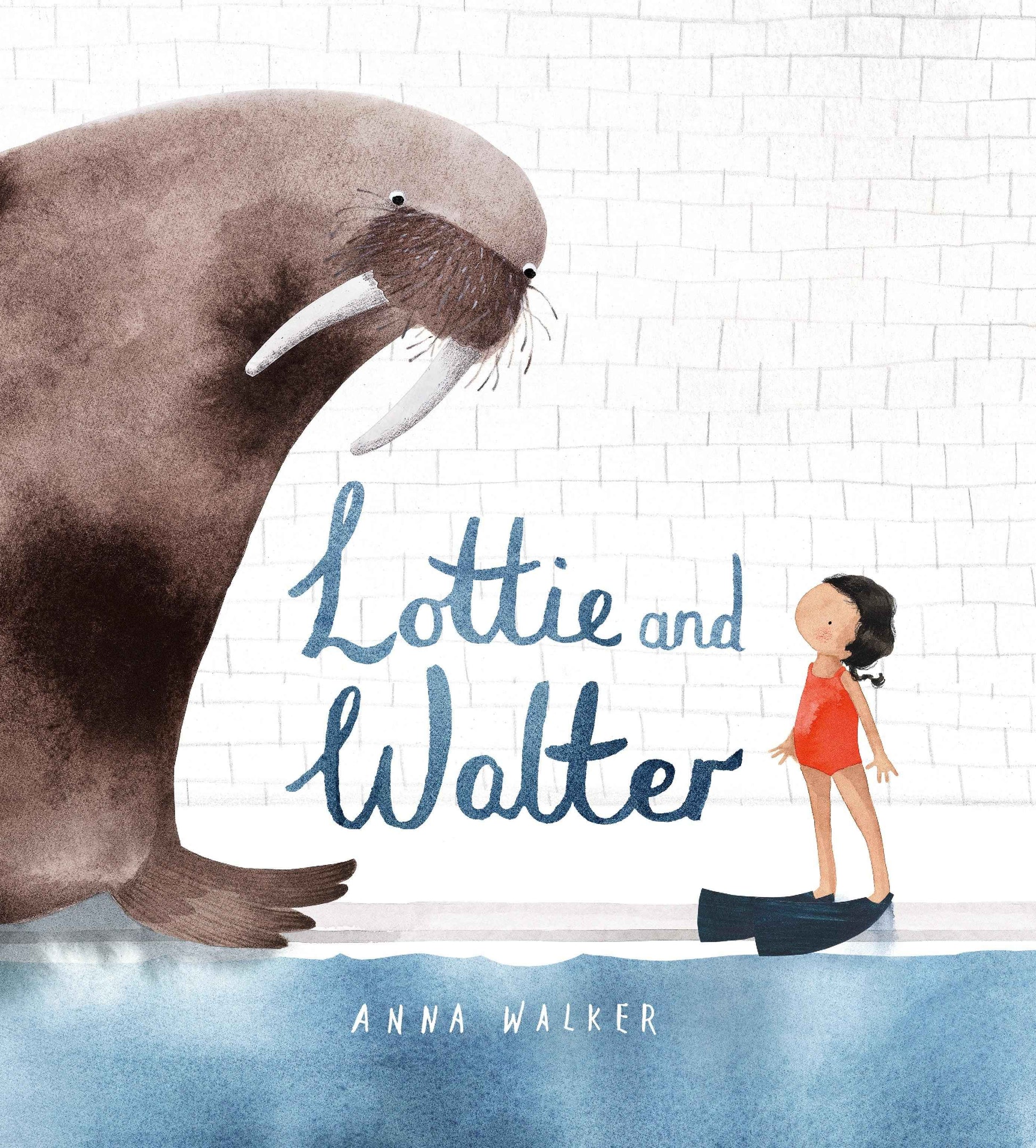 Lottie and Walter by Anna Walker and Jane Godwin (Hardcover): A Book about Overcoming Fear - Australian Author Kids Picture Book