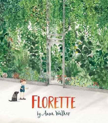 Florette (Hardcover) by Anna Walker - A Book about Gardening and Resilience Kids Book