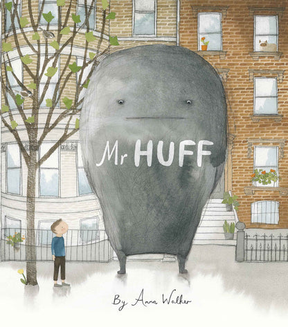 Mr Huff (Hardcover) by Anna Walker Kids Picture Book