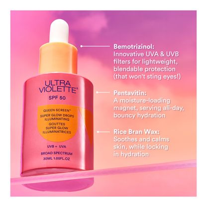 Queen Screen™ Super Glow Drops Illuminating SPF 50 - 30ml